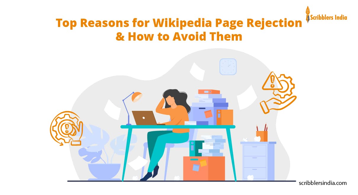 What Are the Common Reasons for Wikipedia Page Rejection?